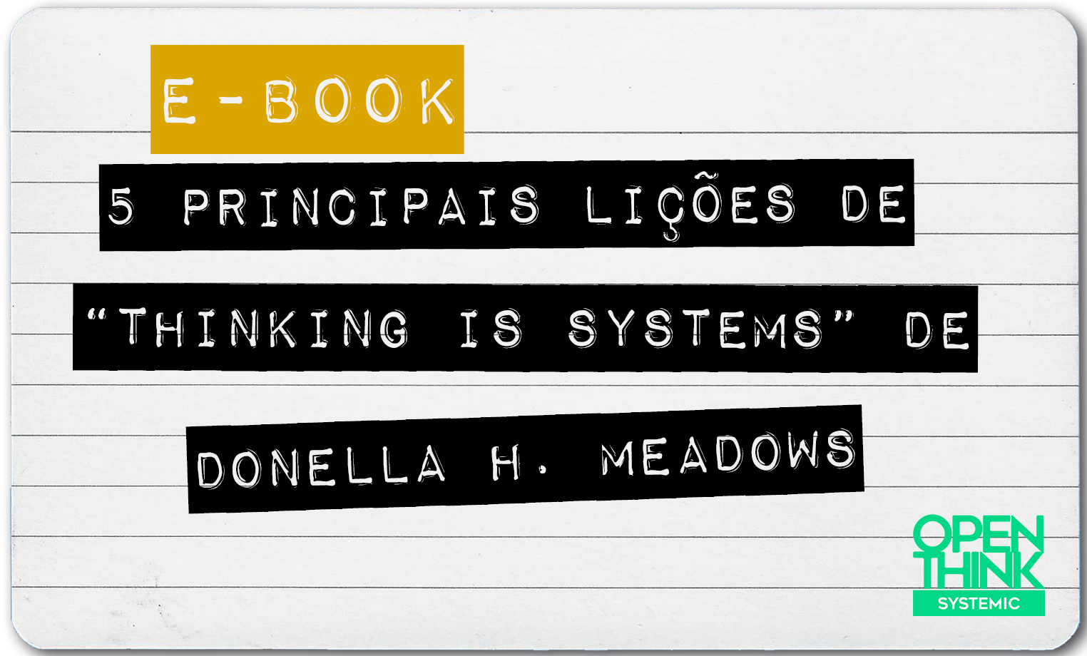 5 Principais Lições de Thinking in Systems de Donella H. Meadows